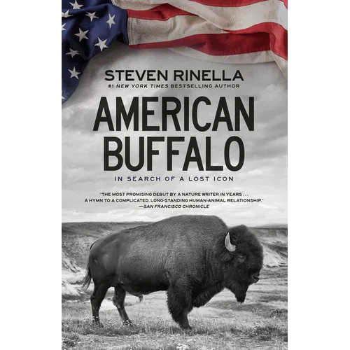 Alternate cover view of American Buffalo: In Search of a Lost Icon by Steven Rinella