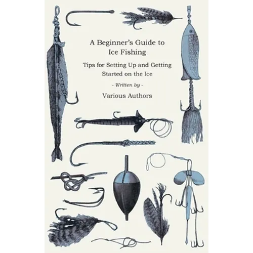 Cover of A Beginner’s Guide to Ice Fishing