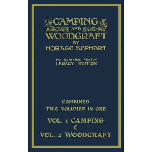 Cover of Camping and Woodcraft by Horace Kephart