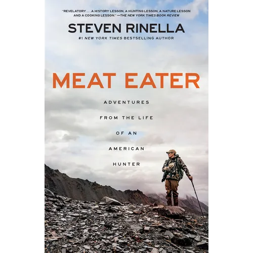 Cover of Meat Eater: Adventures from the Life of an American Hunter by Steven Rinella