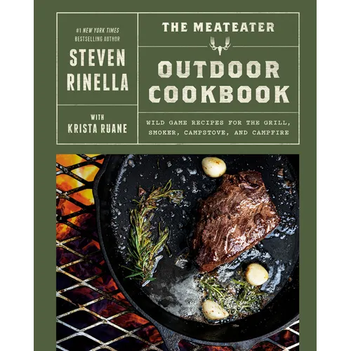 Cover of The MeatEater Outdoor Cookbook by Steven Rinella